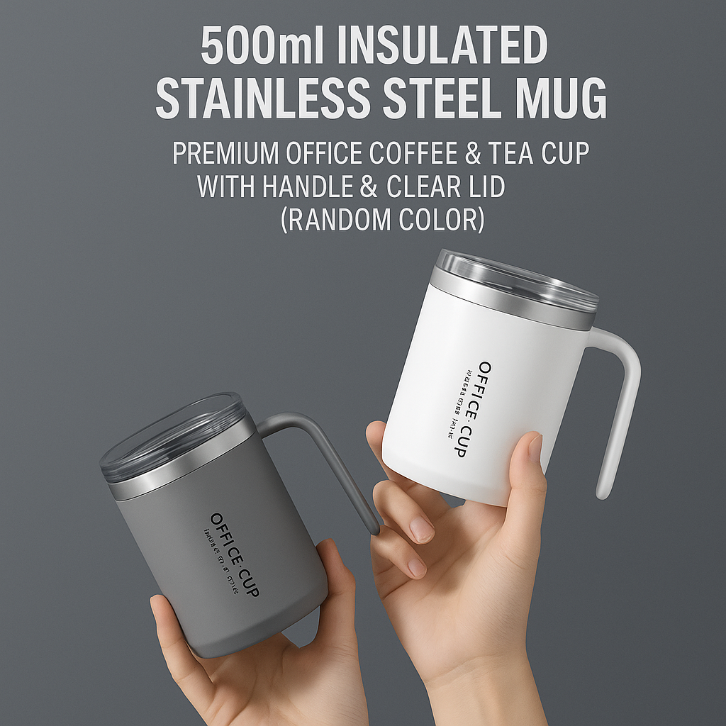 Stainless Steel Insulated Coffee Mug with Handle – 500ml Office Tea Cup with Clear Lid – Hot & Cold Beverage Travel Mug (Random Color)"
